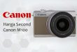 Harga Second Kamera Canon M100